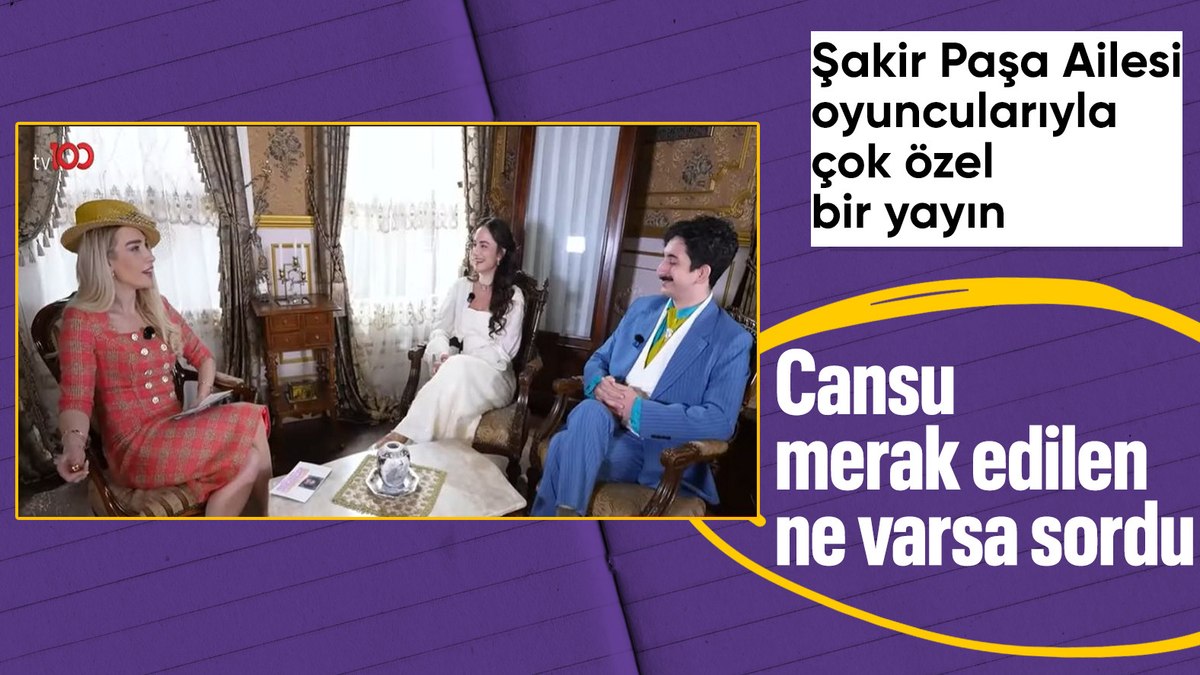 Şakir Paşa Ailesi’nin oyuncuları merak edilenleri tv100 ekranlarında yanıtladı